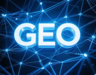 修文县​GEO优化重塑智能搜索格局，开启数字化推广新方式